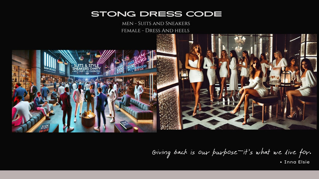 GENERAL ENTRANCE (Donation): ATTEND SUITS AND SNEAKERS – PROCEEDS SUPPORT CHARITY